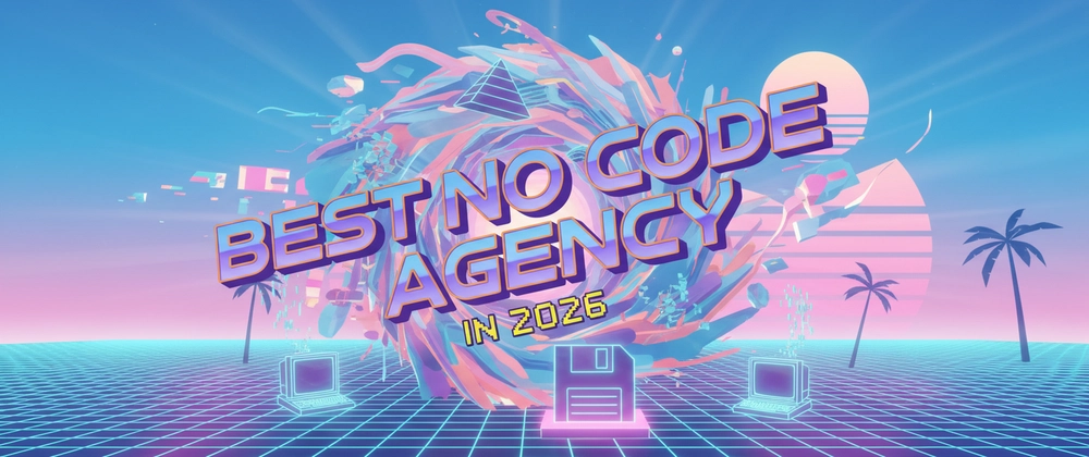 Best No Code Agencies